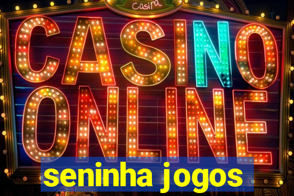 seninha jogos